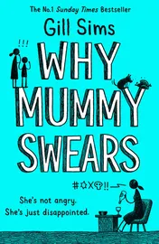 Omslag van Why Mummy Swears