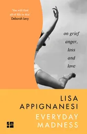 Omslag van Everyday Madness On Grief, Anger, Loss and Love