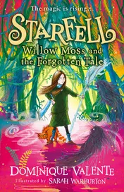 Omslag van Starfell (2) - Willow Moss and the Forgotten Tale