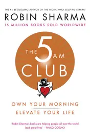 Omslag van The 5 AM Club Own Your Morning. Elevate Your Life
