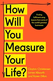 Omslag van How Will You Measure Your Life?