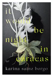 Omslag van It Would Be Night in Caracas