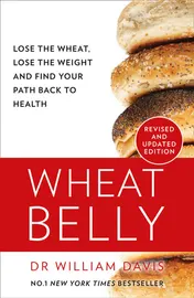 Omslag van Wheat Belly Lose the Wheat, Lose the Weight and Find Your Path Back to Health