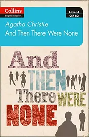 Omslag van And Then There Were None: Level 4 - Upper- Intermediate (B2) (Collins Agatha Christie ELT Readers)