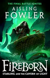 Omslag van Fireborn: Starling and the Cavern of Light