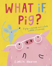 Omslag van What If, Pig?