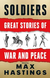 Omslag van Soldiers Great Stories of War and Peace