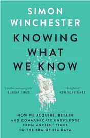 Omslag van Knowing What We Know The Transmission of Knowledge: from Ancient Wisdom to Modern Magic