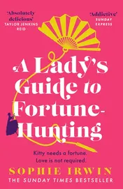 Omslag van A Lady's Guide to Fortune-Hunting