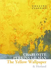 Omslag van The Yellow Wallpaper and Herland