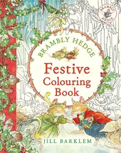 Omslag van HARPERCOLLINSCHILDRENSBOOKS Brambly Hedge Festive Colouring Book.