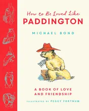 Omslag van How to Be Loved Like Paddington
