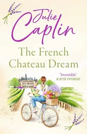Omslag van The French Chateau Dream (Romantic Escapes, Book 10)