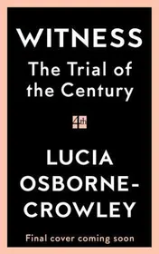 Omslag van The Lasting Harm Witnessing the Trial of Ghislaine Maxwell