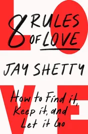 Omslag van 8 Rules of Love How to Find It, Keep It, and Let It Go