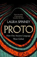 Omslag van Proto: How One Ancient Language Went Global