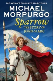 Omslag van Sparrow: the Story of Joan of Arc