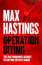 Omslag van Operation Biting: the 1942 Parachute Assault to Capture Hitler's Radar
