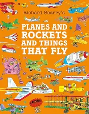 Omslag van Planes and Rockets and Things That Fly