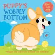 Omslag van Puppy's Wobbly Bottom (Wobbly Bottoms)