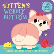 Omslag van Kitten's Wobbly Bottom (Wobbly Bottoms)