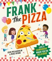 Omslag van HARPERCOLLINSCHILDRENSBOOKS Frank the Pizza.