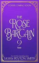 Omslag van Rose Bargain Bk 2 PB
