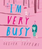 Omslag van I'm Very Busy: a (Nearly Forgotten) Birthday Book
