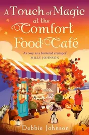 Omslag van A Touch of Magic at the Comfort Food Café