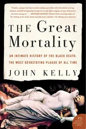 Omslag van The Great Mortality An Intimate History of the Black Death, the Most Devastating Plague of All Time
