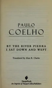 Omslag van By the River Piedra I Sat Down and Wept