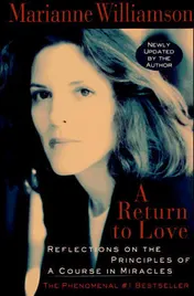 Omslag van Return to Love Reflections on the Principles of "A Course in Miracles"