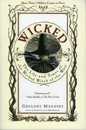 Omslag van Wicked The Life and Times of the Wicked Witch of the West