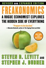 Omslag van Freakonomics Rev Ed A Rogue Economist Explores the Hidden Side of Everything