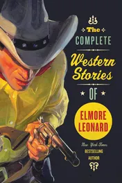 Omslag van The Complete Western Stories of Elmore Leonard