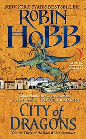Omslag van City of Dragons Volume Three of the Rain Wilds Chronicles