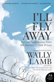 Omslag van I'll Fly Away Further Testimonies from the Women of York Prison