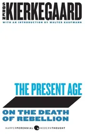 Omslag van The Present Age On the Death of Rebellion