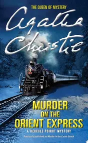 Omslag van Murder on the Orient Express A Hercule Piorot Mystery