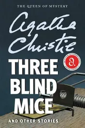 Omslag van Three Blind Mice and Other Stories