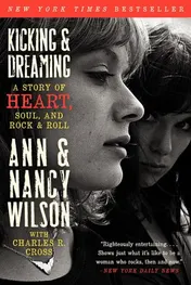 Omslag van Kicking & Dreaming A Story of Heart, Soul, and Rock and Roll