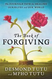 Omslag van The Book of Forgiving The Fourfold Path for Healing Ourselves and Our World