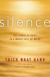 Omslag van Silence The Power of Quiet in a World Full of Noise