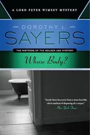 Omslag van Whose Body A Lord Peter Wimsey Mystery