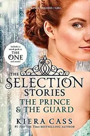 Omslag van The Selection Stories: The Prince & The Guard