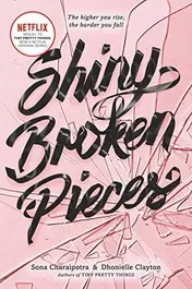 Omslag van Shiny Broken Pieces: A Tiny Pretty Things Novel