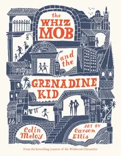 Omslag van The Whiz Mob and the Grenadine Kid
