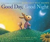 Omslag van Good Day, Good Night Board Book