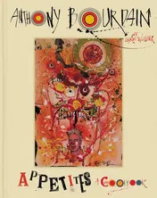 Omslag van Appetites A Cookbook