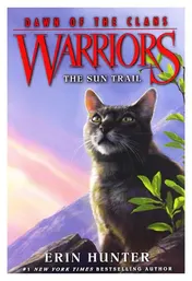 Omslag van Warriors: Dawn of the Clans #1: The Sun Trail